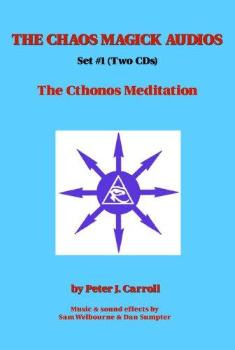 The Chaos Magick Audio CDs--Volume 1
