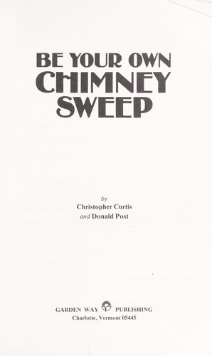 Be your own chimney sweep
