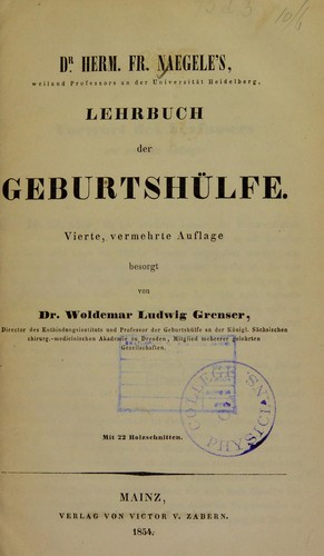 Dr. Herm. Fr. Naegele's ... Lehrbuch der Geburtsh©ơlfe