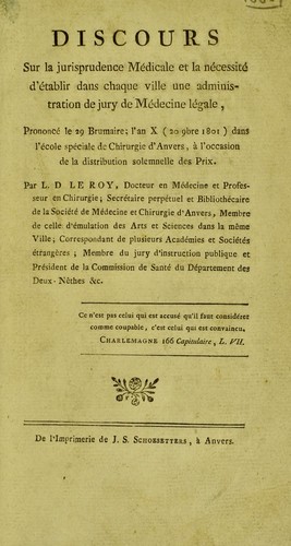 Discours sur la jurisprudence m©♭dicale et la n©♭cessit©♭ d'©♭tablir dans chaque ville une administration de jury de m©♭decine l©♭gale
