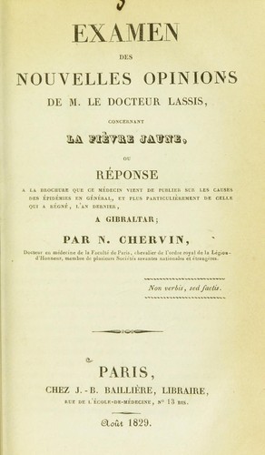 Examen des nouvelles opinions de M. le docteur Lassis concernant la fi©·vre jaune