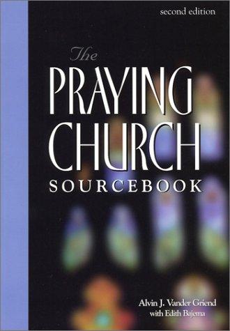 The praying church sourcebook