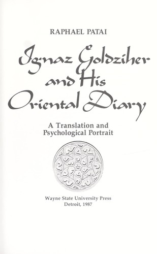 Ignaz Goldziher and his Oriental diary