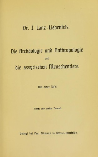 Die Arch©Þologie und Anthropologie und die assyrischen Menschentiere