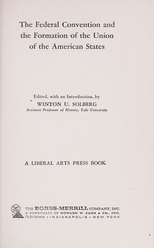 The Federal Convention and the formation of the Union of the American States