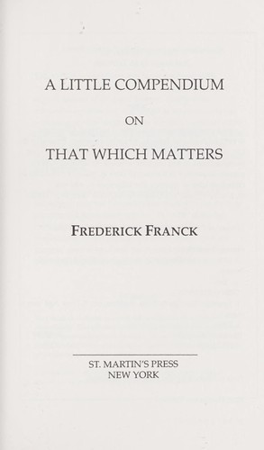 A Little Compendium on That Which Matters