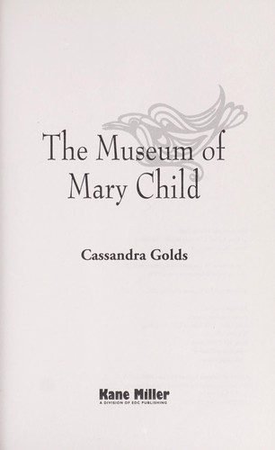 The museum of Mary Child