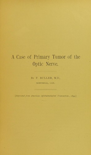 A case of primary tumor of the optic nerve