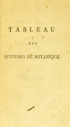 Tableau des systemes de botanique, generaux et particuliers; ...