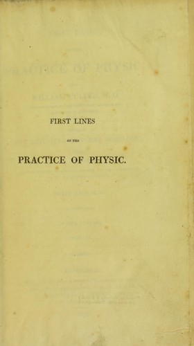 First lines of the practice of physic