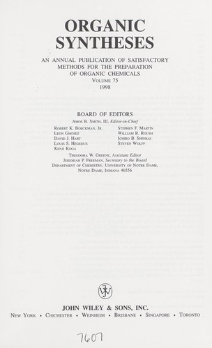 Organic syntheses : an annual publication of satisfactory methods for the preparation of organic chemicals