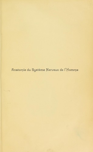 Anatomie du syst©·me nerveux de l'homme