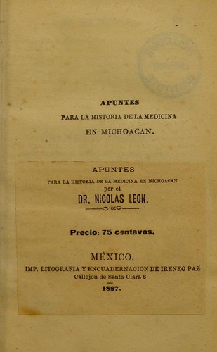 Apuntes para la historia de la medicina en Michoacan
