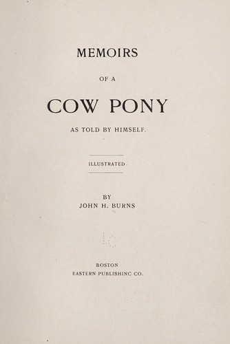 Memoirs of a cow pony
