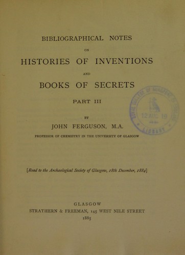 Bibliographical notes on histories of inventions and books of secrets. Pt. III
