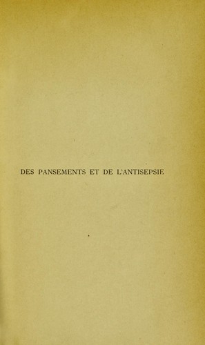 Des pansements et de l'antisepsie dans la chirurgie lyonnaise