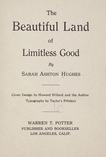 The beautiful land of limitless good