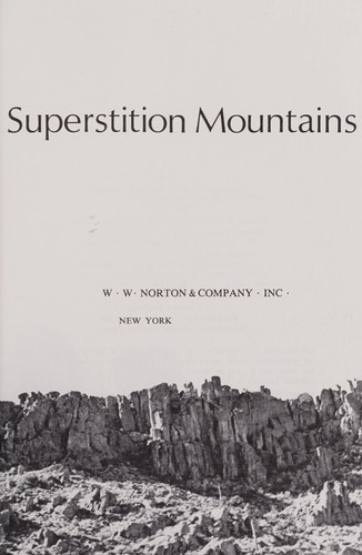 The treasure of the Superstition Mountains