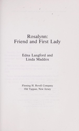 Rosalynn, friend and First Lady
