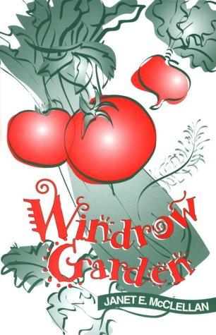 Windrow garden