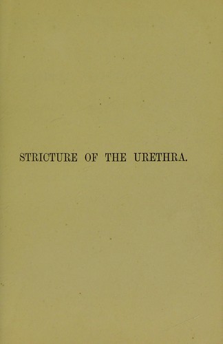 Stricture of the urethra and kindred affections