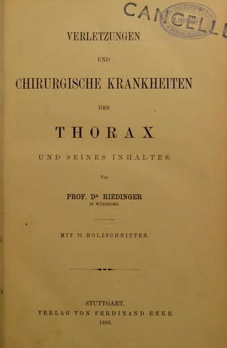 Verletzungen und chirurgische Krankheiten des Thorax und seines Inhaltes