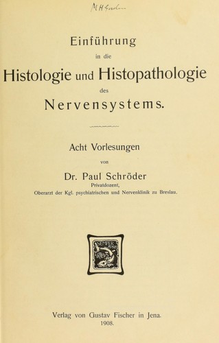 Einf©ơhrung in die Histologie und Histopathologie des Nervensystems