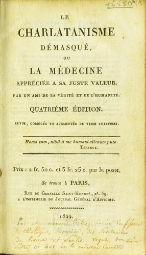 Le charlatanisme d©♭masqu©♭, ou la m©♭decine appr©♭ci©♭e ©  sa juste valeur, ouvrage compos©♭ pour repousser les injures ... qui ont ©♭t©♭ dirig©♭es ... contre la M©♭decine curative du chirurgien Le Roi
