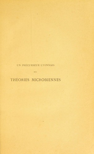 Un pr©♭curseur lyonnais des th©♭ories microbiennes