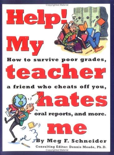 Help! My Teacher Hates Me