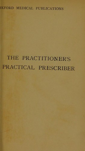 The practitioner's practical prescriber and epitome of symptomatic treatment
