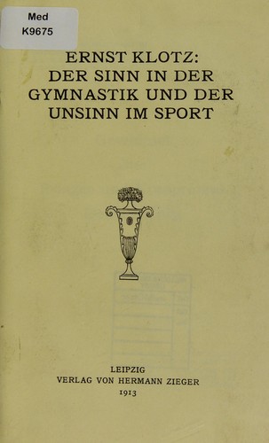 Der Sinn in der Gymnastik und der Unsinn im Sport