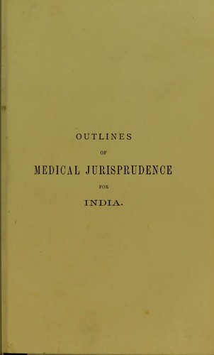 Outlines of medical jurisprudence for India