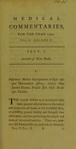 Dissertatio medica descriptionem et casus aliquot osteomalaciae sistens, auctore Olao Jacobo Ekman, praeside Joh. Gust. Acrell, 4to, Upsaliae