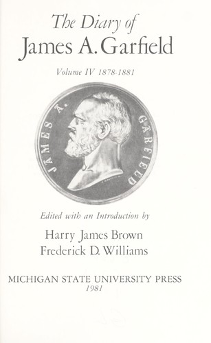 The Diary of James A. Garfield