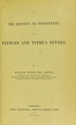 On the identity or non-identity of typhoid and typhus fevers