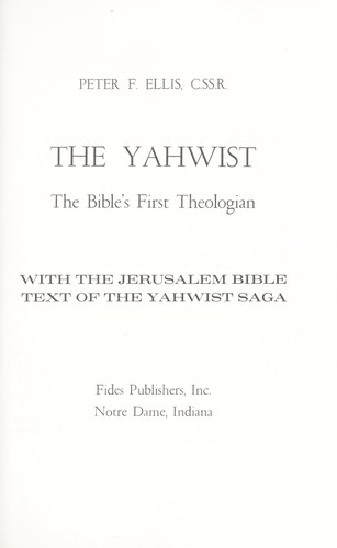 The Yahwist; the Bible's first theologian