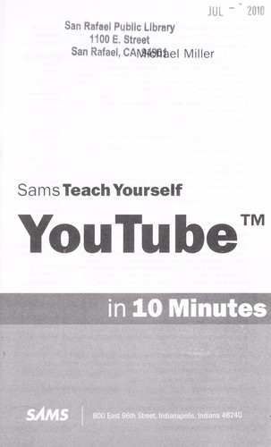 Sams teach yourself YouTube in 10 minutes