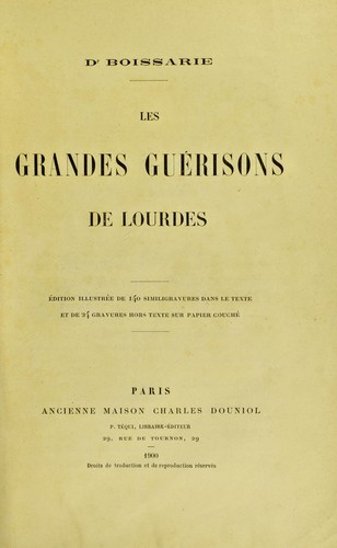 Les grandes gu©♭risons de Lourdes