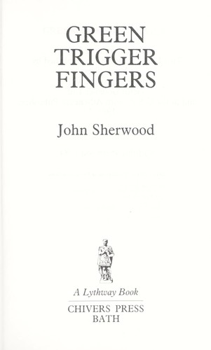 Green Trigger Fingers