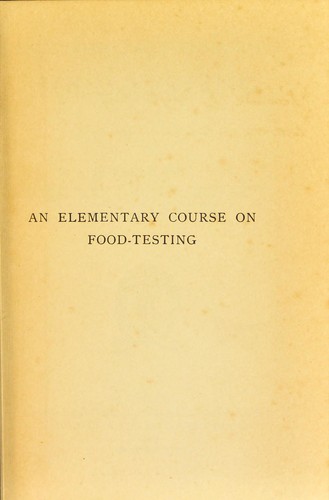 An elementary course on food-testing