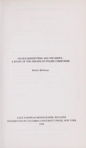 Feliks Dzierżyński and the SDKPiL