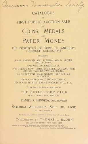 Catalogue of first public auction sale of coins, medals, and paper money