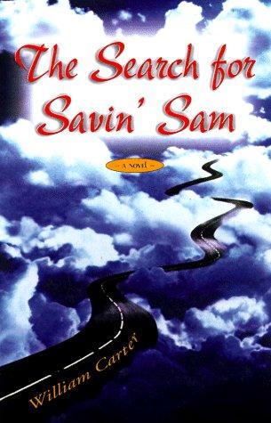 The search for Savin' Sam