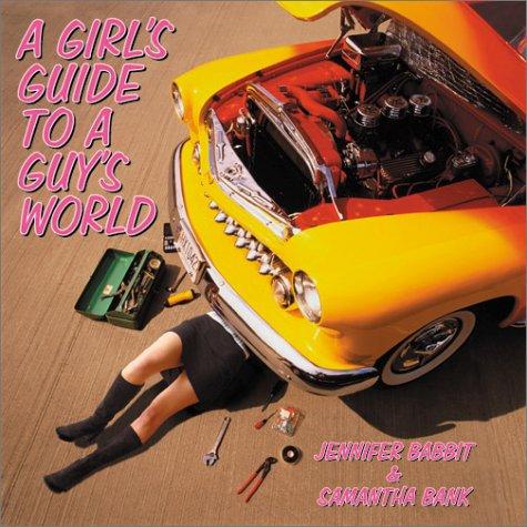 A Girl's Guide to a Guy's World