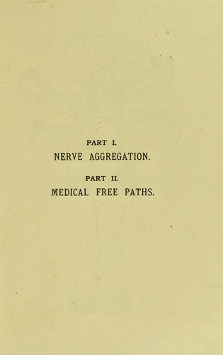 Nerve aggregation (an important neuropathic standpoint) and medical free paths (armamentaria, &c.)