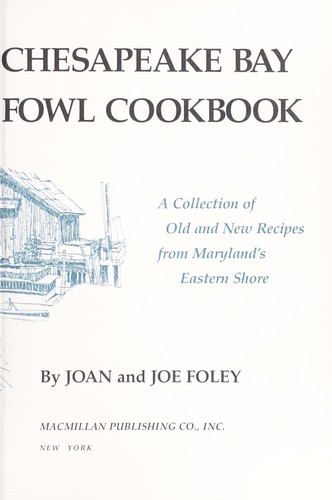 The Chesapeake Bay fish & fowl cookbook