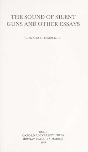 The sound of silent guns and other essays
