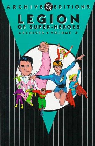 Legion of Super-Heroes Archives, Vol. 4
