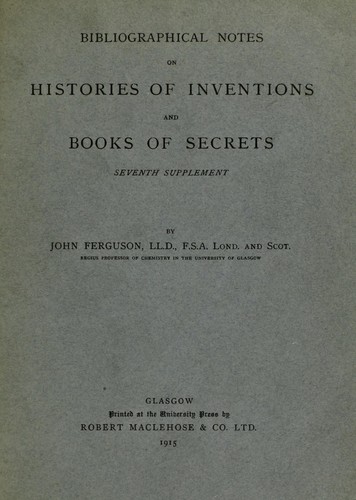 Bibliographical notes on histories of inventions and books of secrets